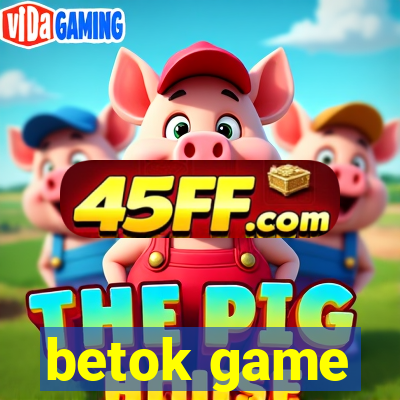 betok game